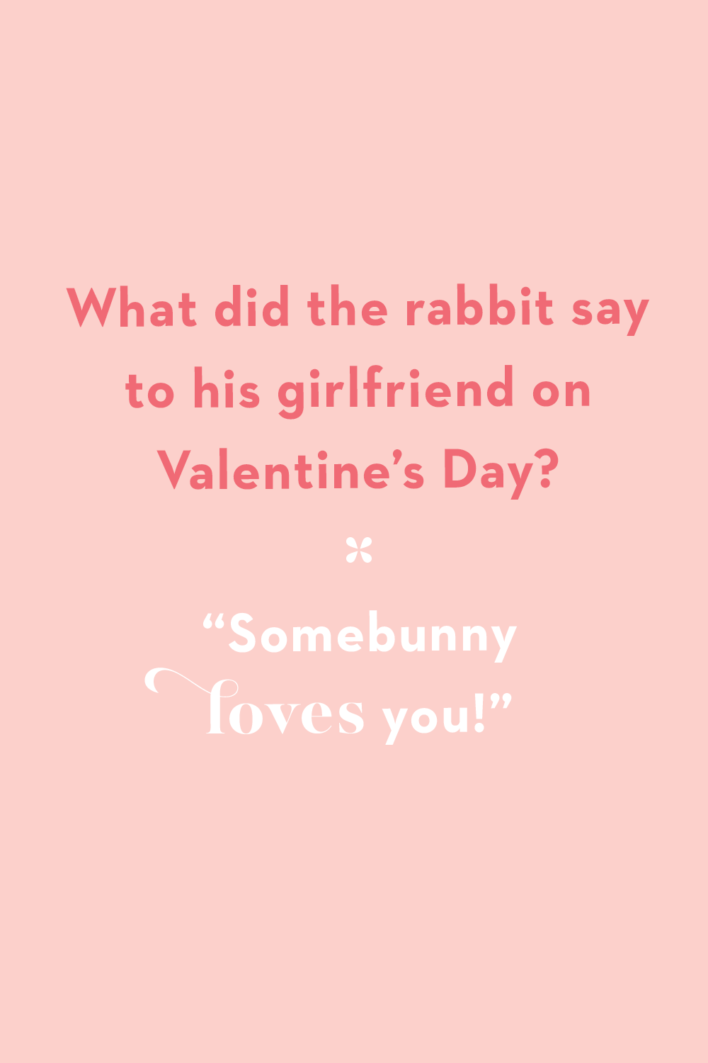 Valentine's Day Jokes For Kids Or Adult 13 Valentine’s Day Jokes