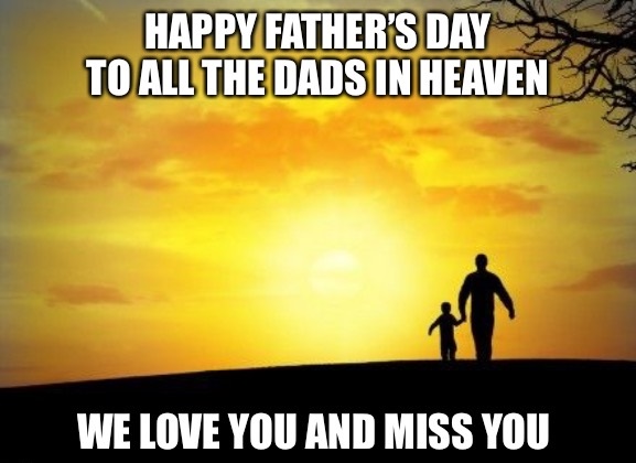 Happy Father's Day to My Husband in Heaven